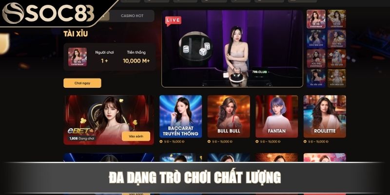 Đa dạng trò chơi chất lượng