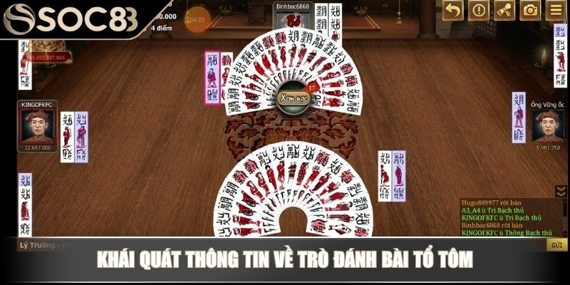 Khái quát thông tin về trò đánh bài Tổ Tôm