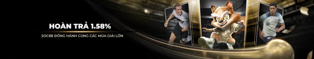 soc88 hoan tra mkt banner desktop