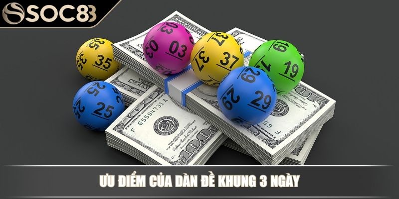 Ưu điểm của dàn đề khung 3 ngày