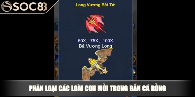 Phân loại các loài con mồi trong Bắn cá rồng