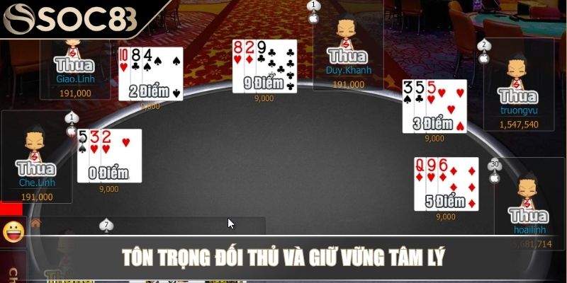 Tôn trọng đối thủ và giữ vững tâm lý