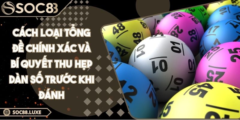 Cách loại tổng đề