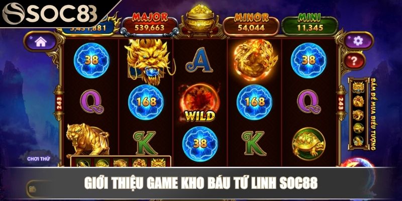 Giới thiệu game Kho Báu Tứ Linh SOC88